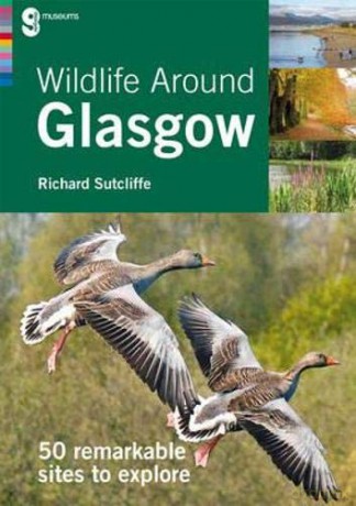 Wildlife Around Glasgow - Richard Sutcliffe [KSIĄŻKA]