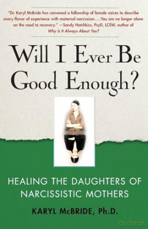 Will I Ever Be Good Enough - Karyl (Dr) Mcbride [KSIĄŻKA]