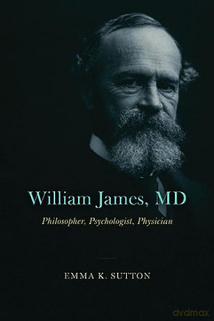 William James Md - Emma K Sutton [KSIĄŻKA]