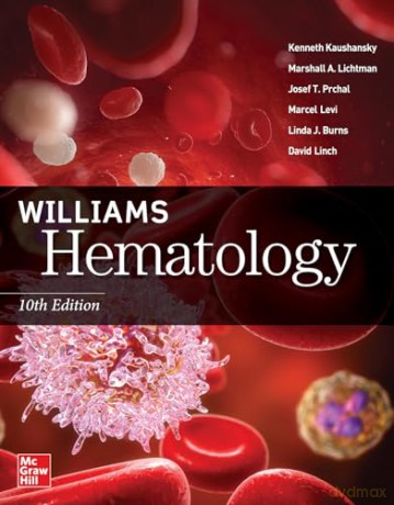 Williams Hematology 10e - Kaushansky [KSIĄŻKA]