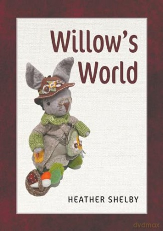 Willows World - Heather Shelby [KSIĄŻKA]