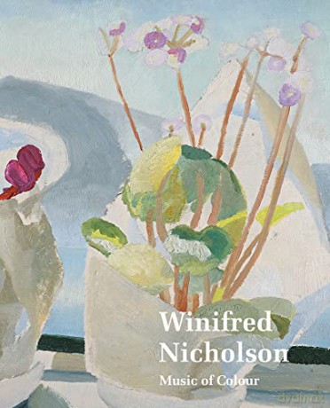 Winifred Nicholson Music Of Colour [KSIĄŻKA]