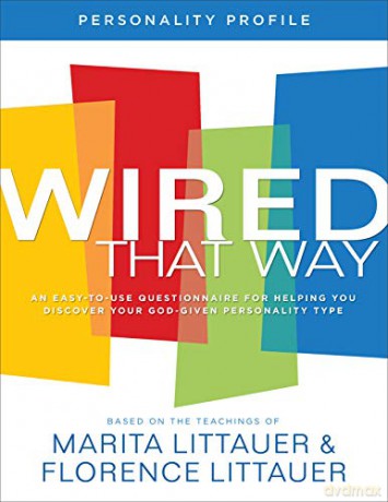 Wired That Way Personality Profile - Littauer Marita And [KSIĄŻKA]