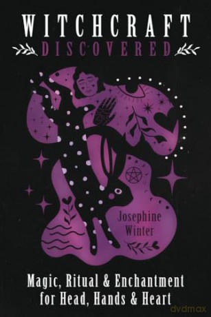 Witchcraft Discovered - Josephine Winter [KSIĄŻKA]
