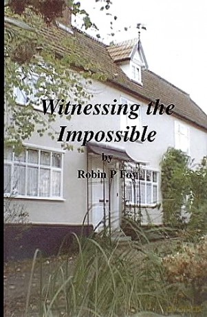 Witnessing The Impossible - Robin Peter Foy [KSIĄŻKA]