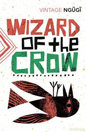 Wizard Of The Crow - Ngugi Wa Thiong'o [KSIĄŻKA]