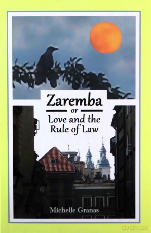 Zaremba or Love and the Rule of Law [KSIĄŻKA]