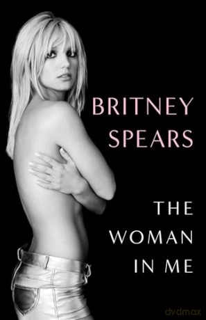 Woman In Me - Britney Spears [KSIĄŻKA]