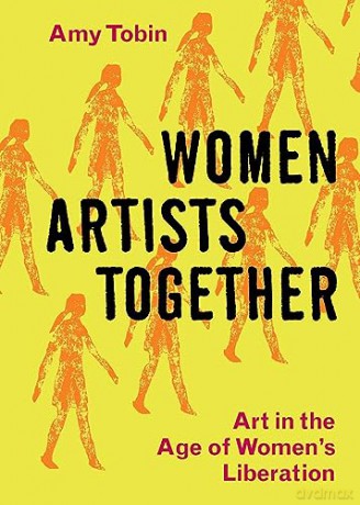 Women Artists Together - Amy Tobin [KSIĄŻKA]