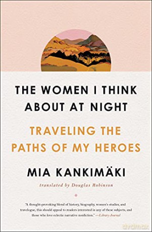 Women I Think About At Night - Mia Kankimaki [KSIĄŻKA]
