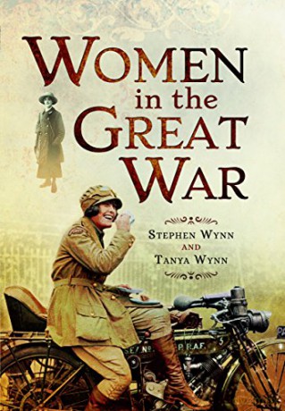 Women In The Great War - Stephen Wynn [KSIĄŻKA]
