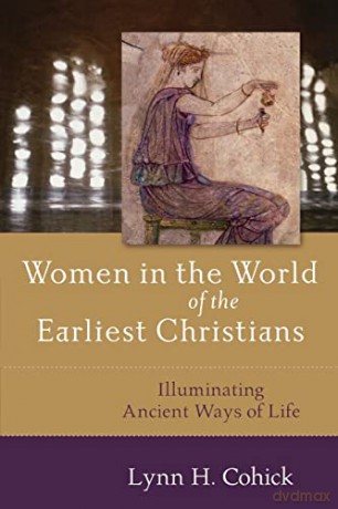 Women In The World Of/Earliest Christian - Lynn H Cohick [KSIĄŻKA]