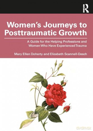 Womens Journeys To Posttraumatic Growth - Mary Ellen Doherty [KSIĄŻKA]