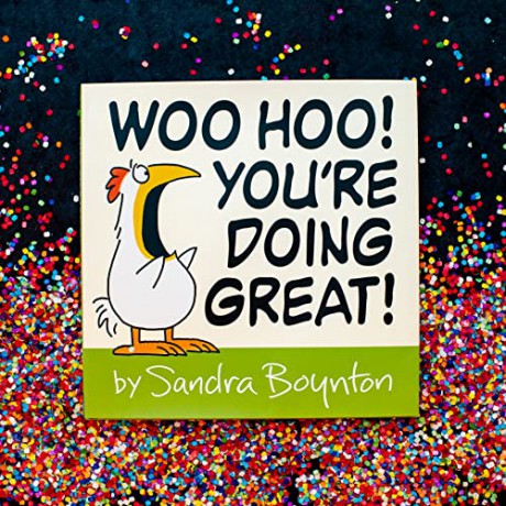 Woo Hoo Youre Doing Great - Sandra Boynton [KSIĄŻKA]