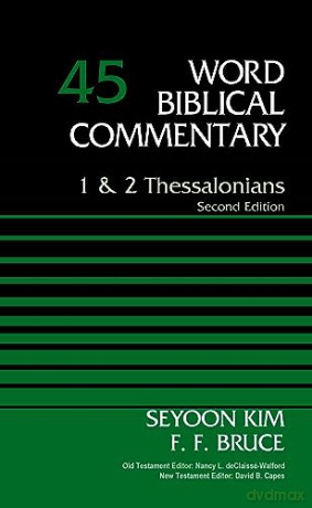 Word Biblical Commentary 1 2 Thessalonia - Seyoon Kim [KSIĄŻKA]