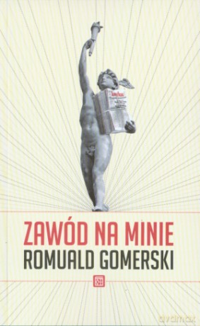 Zawód na minie - Romuald Gomerski [KSIĄŻKA]