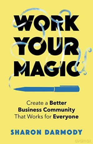 Work Your Magic [KSIĄŻKA]