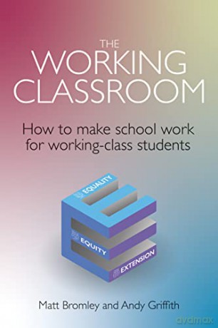 Working Classroom - Matt Bromley [KSIĄŻKA]