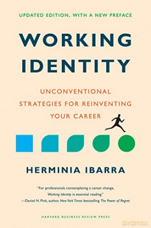 Working Identity - Herminia Ibarra [KSIĄŻKA]