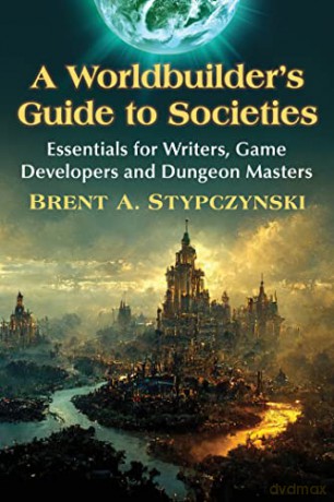 Worldbuilders Guide To Societies [KSIĄŻKA]