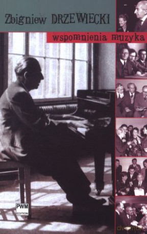 Zbigniew Drzewiecki. Wspomnienia muzyka - Zbigniew Drzewiecki [KSIĄŻKA]