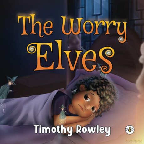 Worry Elves - Timothy Rowley [KSIĄŻKA]