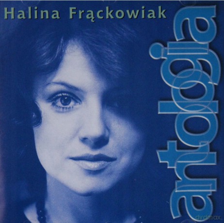 Halina Frąckowiak: Antologia [CD]