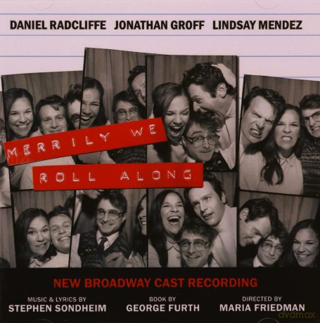 New Broadway Cast of Merrily W: Merrily We Roll Along soundtrack [CD]