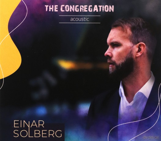 Einar Solberg: The Congregation Acoustic [CD]