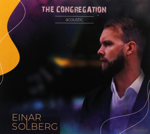 Einar Solberg: The Congregation Acoustic [CD]