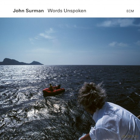 John Surman: Words Unspoken [CD]