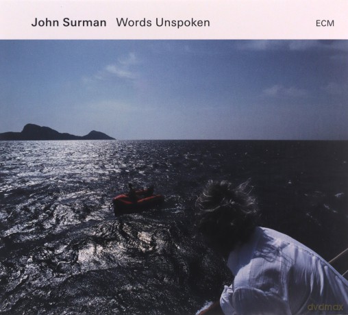 John Surman: Words Unspoken [CD]