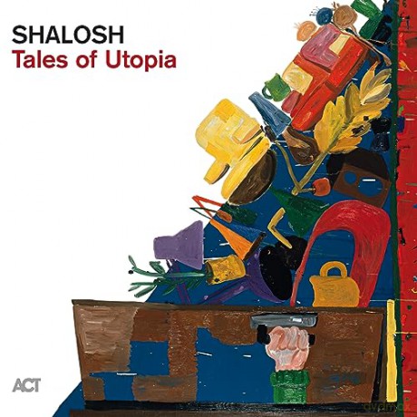 Shalosh: Tales of Utopia [Winyl]