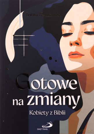 Gotowe na zmiany - Irena Neumueler [KSIĄŻKA]