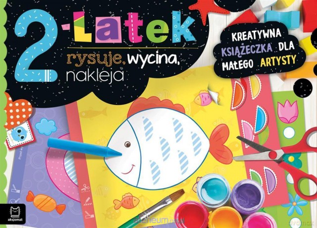 2-latek rysuje, wycina, nakleja - Anna Podgórska [KSIĄŻKA]