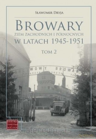 Browary Ziem Zachodnich i Północnych.. (Tom 2) Katalog - Sławomir Dryja [KSIĄŻKA]