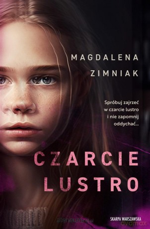 Czarcie Lustro - Magdalena Zimniak [KSIĄŻKA]