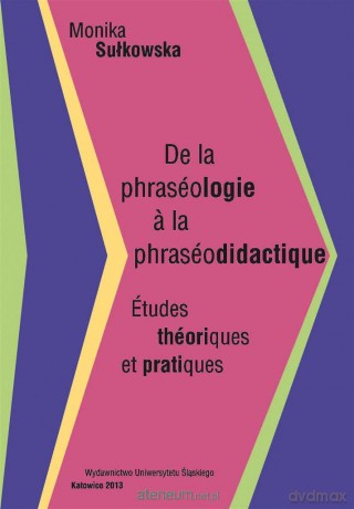 De la phraseologie - la phraseodidactique