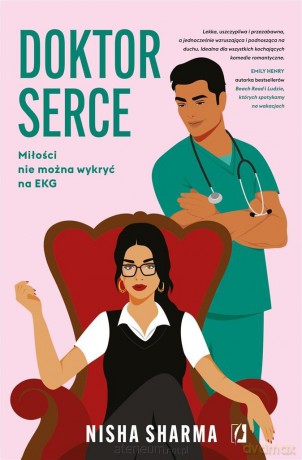 Doktor Serce - Nisha Sharma, Karolina Bochenek, Ewa Kosiba [KSIĄŻKA]
