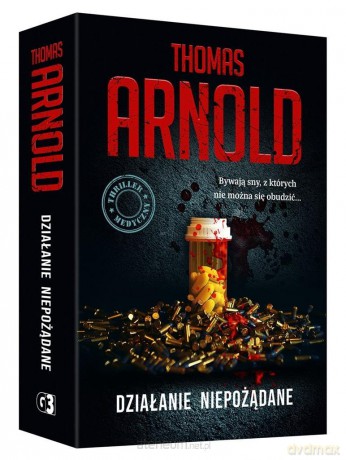 Działanie niepożądane - Thomas Arnold [KSIĄŻKA]