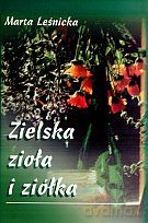 Zielska, zioła i ziółka [KSIĄŻKA]