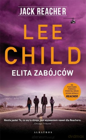 Jack Reacher: Elita zabójców - Lee Child [KSIĄŻKA]