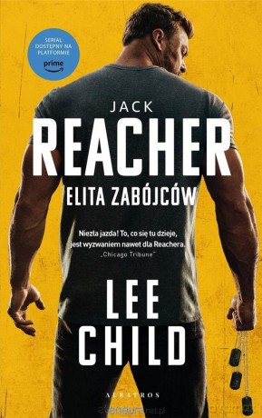 Jack Reacher: Elita zabójców - Lee Child [KSIĄŻKA]