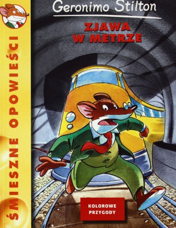 Zjawa w metrze - Geronimo Stilton [KSIĄŻKA]