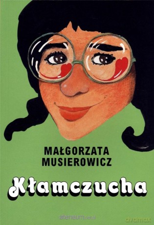 Kłamczucha - Małgorzata Musierowicz [KSIĄŻKA]