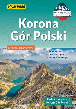 Korona Gór Polski. Przewodnik turystyczny [KSIĄŻKA]