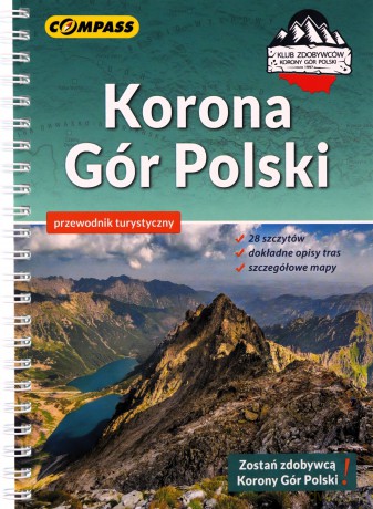 Korona Gór Polski. Przewodnik turystyczny [KSIĄŻKA]