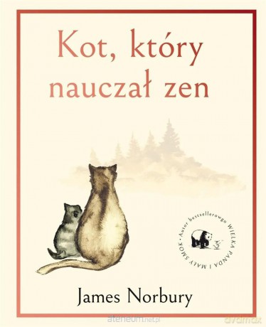 Kot, który nauczał Zen - James Norbury [KSIĄŻKA]