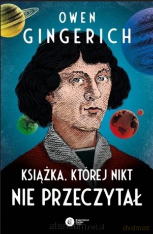 Książka, której nikt nie przeczytał - Owen Gingerich [KSIĄŻKA]