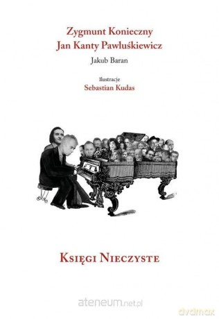 Księgi nieczyste - Jakub Baran, Jan Kanty Pawluśkiewicz, Zygmunt Konieczny [KSIĄŻKA]